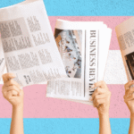 Nuovo rapporto avverte che i media britannici presentano una copertura negativa 'disproporzionata' delle questioni trans